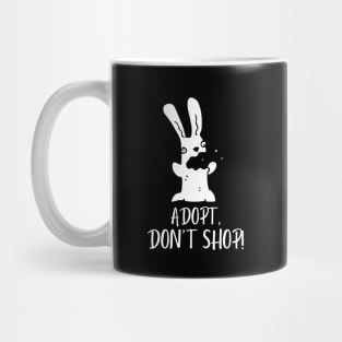 Adopt, Don't Shop. Funny and Sarcastic Saying Phrase, Humor Mug